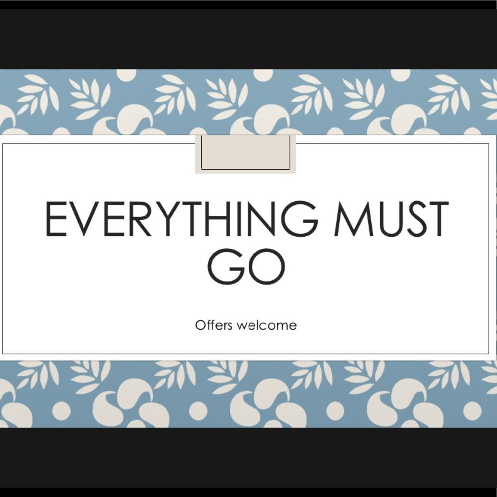 Everything must go